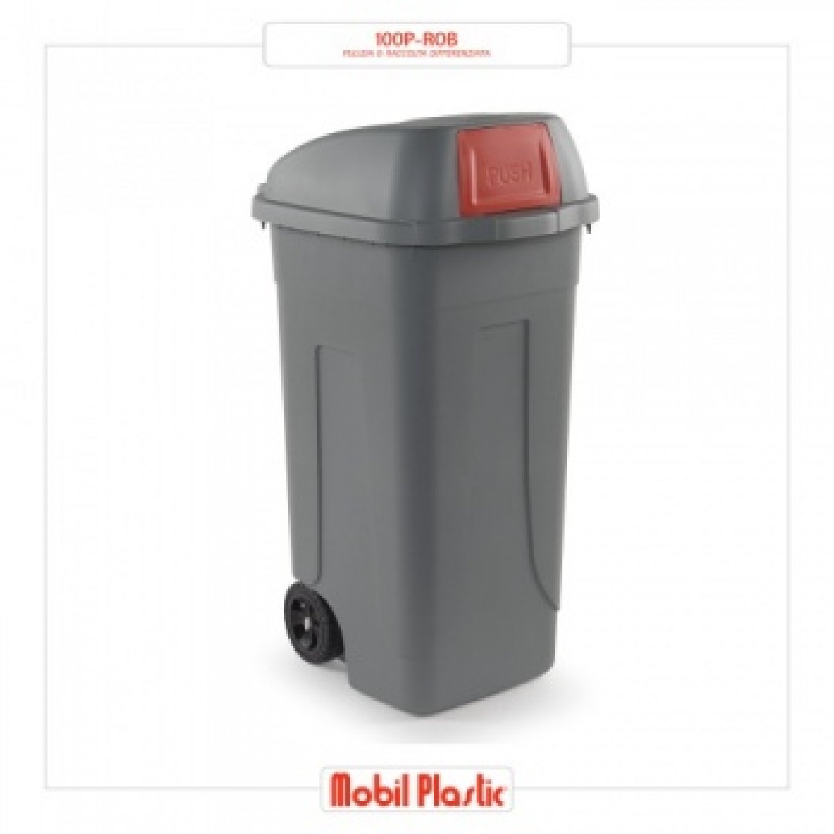 BIDONE PUSH CON RUOTE RACCOLTA DIFFERENZIATA COLORE GRIGIO CON SPORTELLINO ROSSO LT.100 MOBIL PLASTIC