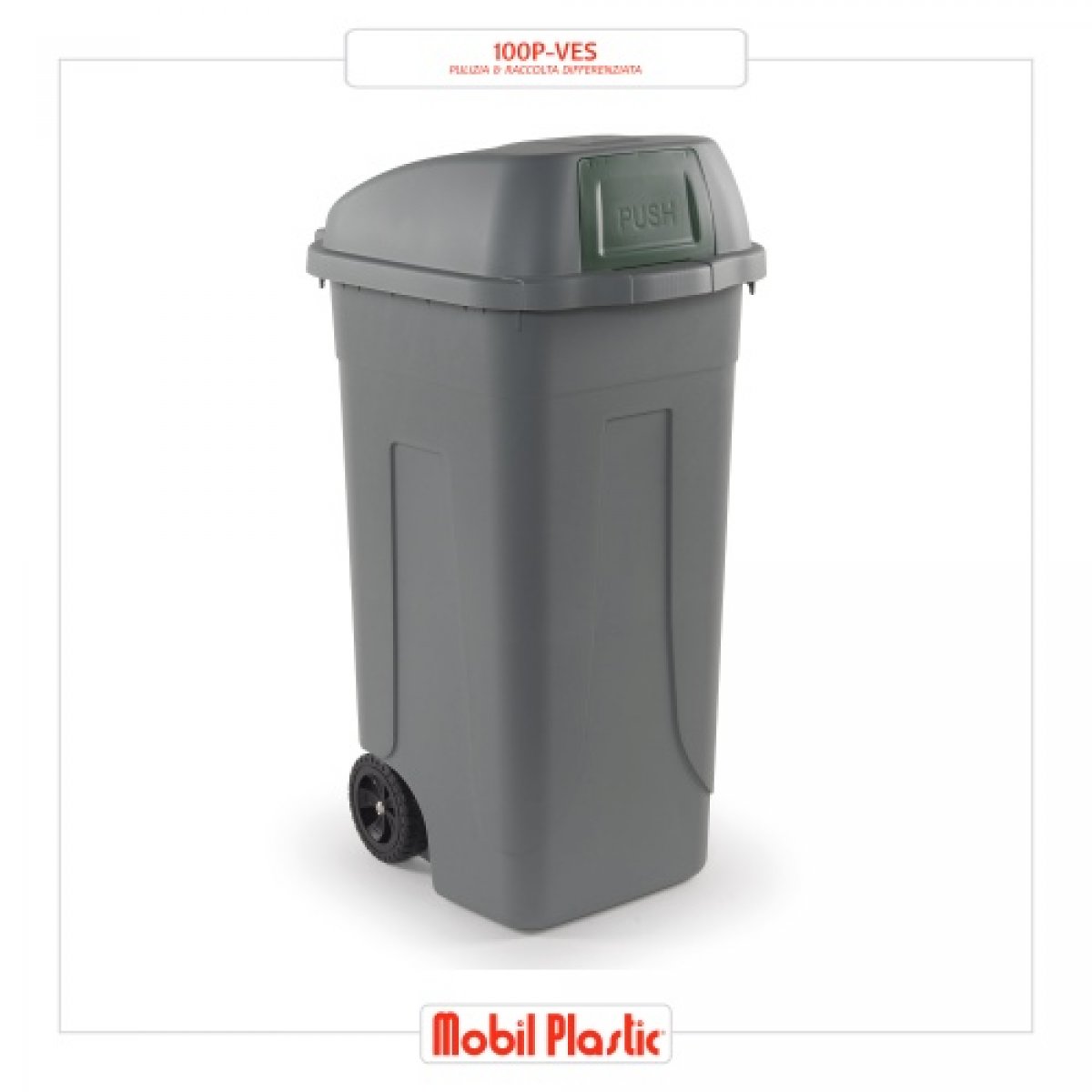 BIDONE PUSH CON RUOTE RACCOLTA DIFFERENZIATA COLORE GRIGIO CON SPORTELLINO VERDE SCURO LT.100 MOBIL PLASTIC