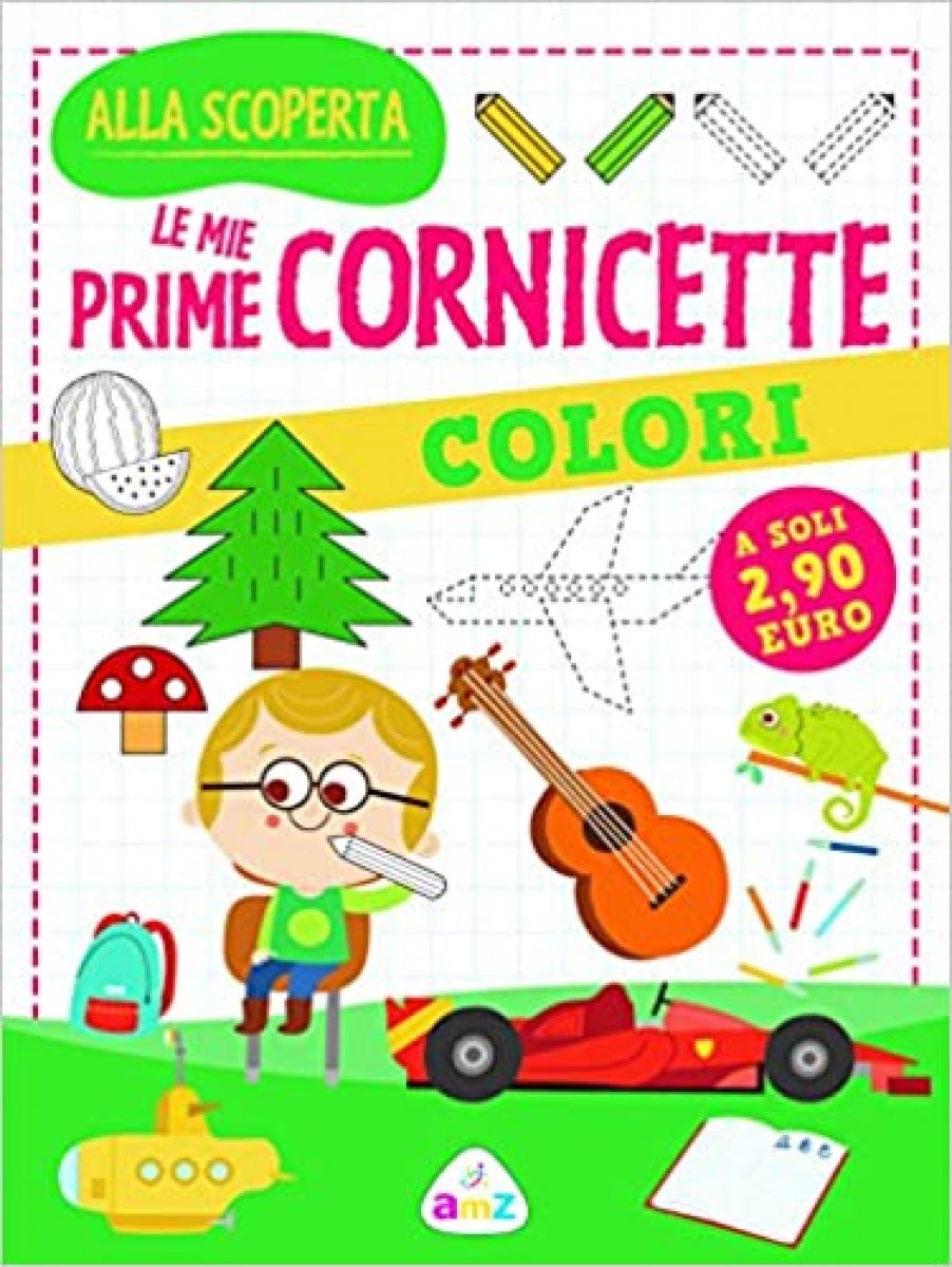 Colori. Le mie prime cornicette. Ediz. a colori: 1 (Italiano) Copertina flessibile – Illustrato 