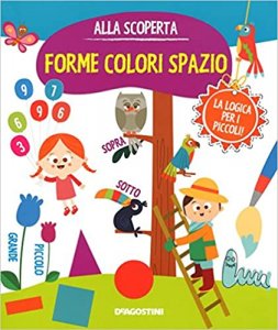 Forme colori spazio. Gioco e imparo. Ediz. illustrata (Italiano) Copertina rigida