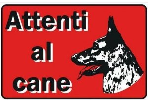 Cartello PVC 200X300 mm ATTENTI AL CANE sfondo rosso